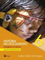 Livro - Historia Em Documento - 6º Ano - Versao Especial - 2ª Ed Livro - Historia Em Documento - 6º Ano - Versao Especial - 2ª Ed