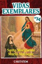 Livro ( História em Quadrinhos ) Vidas Exemplares - nº 14 - Santa Margarida Maria Alacoque - Editora Caritatem