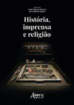 Livro - História, imprensa e religiào