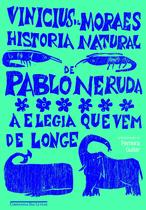 Livro - História natural de Pablo Neruda