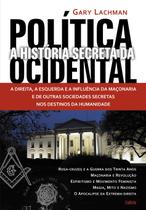 Livro - História Secreta da Política Ocidental Livro - História Secreta da Política Ocidental