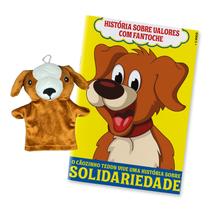 Livro - História sobre Valores com Fantoche – Cachorro Livro - História sobre Valores com Fantoche – Cachorro