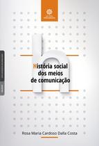 Livro - História social dos meios de comunicação