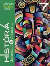 Livro - Historia, Sociedade & Cidadania - 7º Ano - Livro Do Aluno - Vol. 2 - 5ª Ed