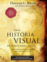 Livro - Historia Visual Da Biblia King James, Uma