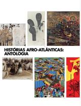 Livro - Histórias Afro-Atlânticas Livro - Histórias Afro-Atlânticas