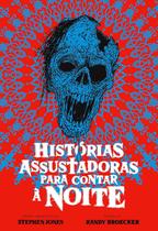 Livro - Histórias Assustadoras Para Contar à Noite Livro - Histórias Assustadoras Para Contar à Noite
