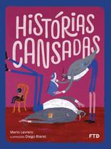 Livro - Histórias cansadas