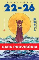 Livro - Histórias curtas de Tatsuki Fujimoto (22-26) 02 Livro - Histórias curtas de Tatsuki Fujimoto (22-26) 02