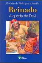 Livro Histórias Da Bíblia Reinado A Queda De Davi - ABRIL