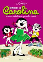 Livro - Histórias da Carolina - A menina sonhadora que quer mudar o mundo
