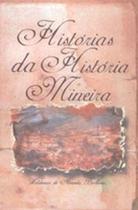 Livro - Histórias da História Mineira