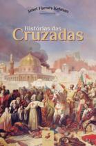 Livro - Histórias das cruzadas Livro - Histórias das cruzadas