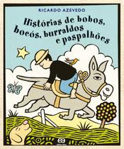 Livro - Histórias de bobos, bocós, burraldos e paspalhões Livro - Histórias de bobos, bocós, burraldos e paspalhões