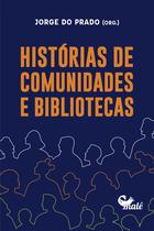 Livro - Histórias de comunidades e bibliotecas