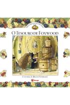 Livro - Histórias de Foxwood - O tesouro de Foxwood