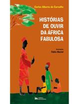 Livro - Historias De Ouvir Da Africa Fabulosa - 2ª Ed. Livro - Historias De Ouvir Da Africa Fabulosa - 2ª Ed.