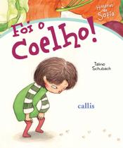 Livro - Histórias de Sofia - Foi o Coelho
