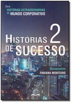 Livro - Historias De Sucesso 2 - Global Partners Editora