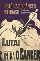 Livro - Histórias do câncer no Brasil