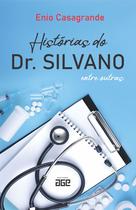 Livro - Histórias do Dr. Silvano: entre outras
