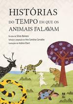 Livro - Histórias do tempo em que os animais falavam