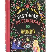 Livro Histórias Encantadas - Histórias de Princesas do Mundo Livro Histórias Encantadas - Histórias de Princesas do Mundo