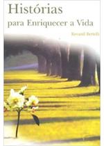 Livro - HISTORIAS PARA ENRIQUECER A VIDA