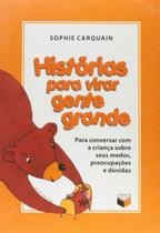 Livro - Histórias para virar gente grande