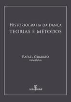 Livro - Historiografia da dança: Teorias e métodos