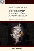 Livro - Historiografia e nova história: Capítulos para uma história das histórias da histotiografia
