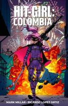 Livro - Hit-Girl Vol 1: Colômbia