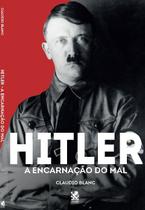 Livro - Hitler: A Encarnação do Mal