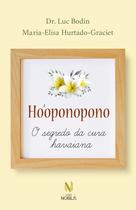 Livro - Ho'oponopono - O Segredo da cura havaiana Livro - Ho'oponopono - O Segredo da cura havaiana