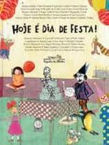 Livro - Hoje é dia de festa!