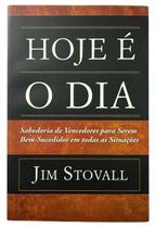 Livro hoje é o dia jim stovall