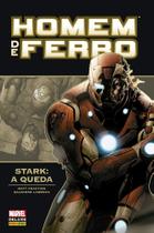 Livro Homem De Ferro: Stark A Queda - Capa Dura Panini