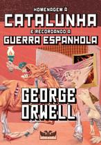 Livro - Homenagem à Catalunha e recordando a Guerra Espanhola Livro - Homenagem à Catalunha e recordando a Guerra Espanhola