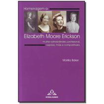 Livro - Homenagem A Elizabeth Moore Erickson