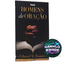 Livro Homens de Oração Edward M. Bounds Cristão Evangélico Gospel Igreja Família Homem Mulher Jovens Adolescentes - Igreja Cristã Amigo Evangélico