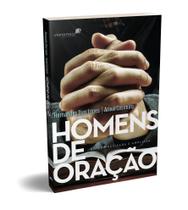 Livro - Homens de oração