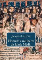Livro - Homens e mulheres da Idade Média
