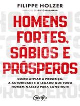 Livro - Homens Fortes, Sabios E Prosperos