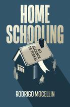 Livro - Homeschooling ao alcance de todos Livro - Homeschooling ao alcance de todos