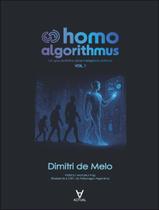 Livro - Homo Algorithmus - Um Guia Definitivo Sobre Inteligencia Artificial