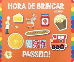 Livro - Hora de Brincar - Passeio!
