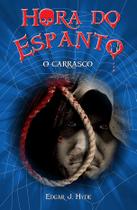 Livro - Hora do espanto - O carrasco