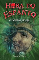 Livro - Hora do espanto - O Doutor Morte