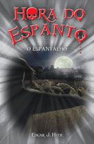 Livro - Hora do espanto - O espantalho