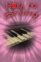 Livro - Hora do espanto - O piano